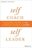 Self as Coach, Self as Leader
