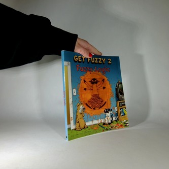 Get Fuzzy 2: Fuzzy Logic
