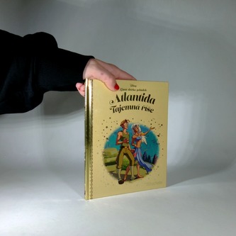 Atlantida: Tajemná říše (Disney Zlatá sbírka pohádek)