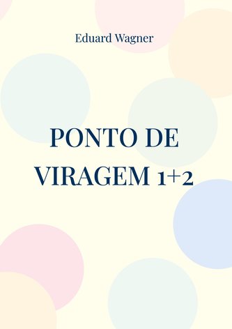 Ponto de viragem 1+2