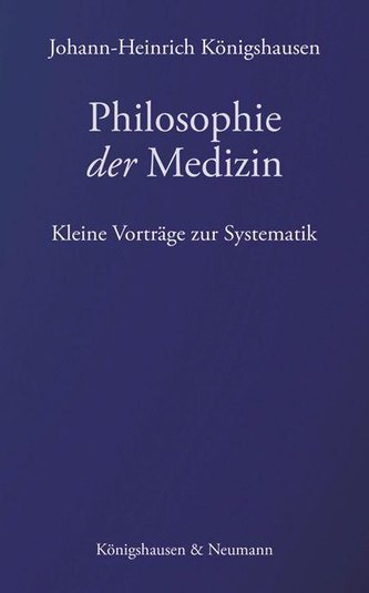 Philosophie der Medizin