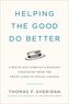 Helping the Good Do Better