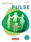 Pulse B1/B2 11./12. Jahrgangsstufe. Social Pulse - Schülerbuch