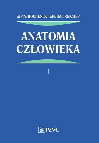 Anatomia człowieka Tom 1