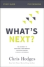What's Next? Study Guide