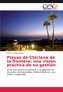 Playas de Chiclana de la frontera: una visión práctica de su gestión