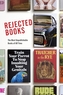 Rejected Books