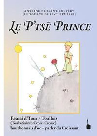 Der kleine Prinz. Le P'tsë Prince