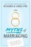 8 MYTHS OF MARRIAGING