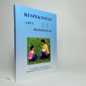 Respektovat a být respektován