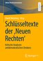 Schlüsseltexte der ¿Neuen Rechten¿
