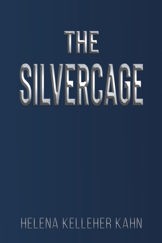 The Silvercage