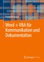Word + VBA für Kommunikation und Dokumentation