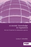 Economic Knowledge in Regulation