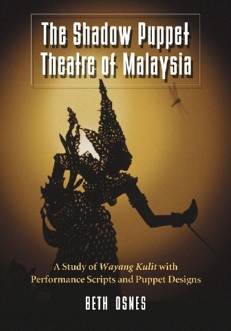 The Shadow Puppet Theatre of Malaysia