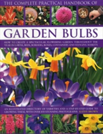 Complete Practical Handbook of Garden Bulbs
