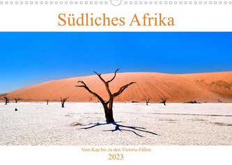 Südliches Afrika - Vom Kap bis zu den Victoria Fällen (Wandkalender 2023 DIN A3 quer)