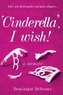 `Cinderella', I wish!