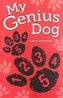 My Genius Dog