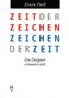 Zeit der Zeichen - Zeichen der Zeit