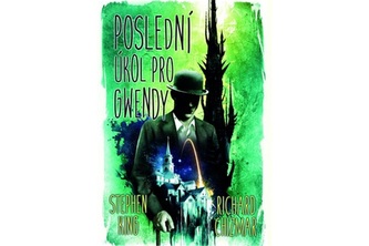 Poslední úkol pro Gwendy Poslední úkol pro Gwendy