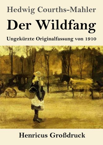 Der Wildfang (Großdruck)
