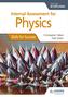 Internal Assessment Physics for the IB Diploma: Skills for Success