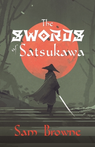 The Swords of Satsukawa