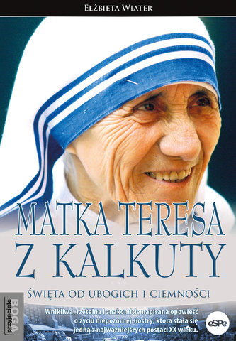 Matka Teresa z Kalkuty