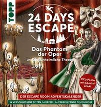 24 DAYS ESCAPE - Der Escape Room Adventskalender: Das Phantom der Oper und das unheimliche Theater