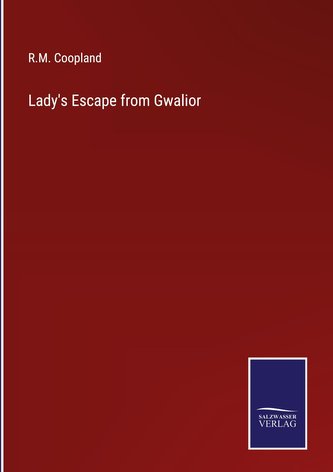 Lady's Escape from Gwalior