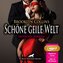 Schöne geile Welt | 11 Erotische Geschichten | Erotik Audio Story | Erotisches Hörbuch MP3CD