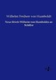 Neue Briefe Wilhelm von Humboldts an Schiller