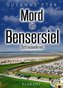 Mord in Bensersiel. Ostfrieslandkrimi