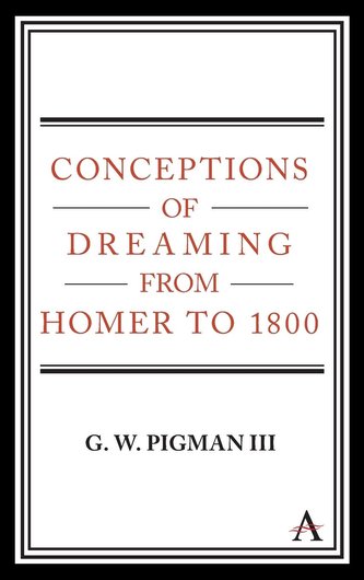 Conceptions of Dreaming from Homer to 1800