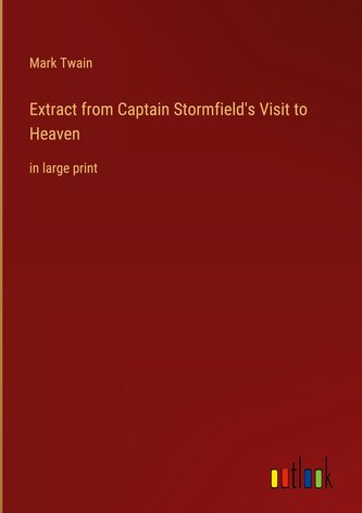 Extract from Captain Stormfield's Visit to Heaven