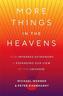 More Things in the Heavens
