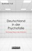 Deutschland in der Psychofalle