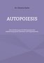Autopoiesis