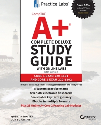 CompTIA A+ Complete Deluxe Study Guide w Online Labs - Core 1 Exam 220-1101 and Core 2 Exam 5th Edition