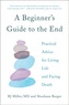 A Beginner's Guide to the End