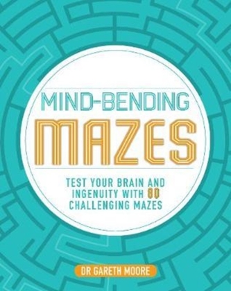 Mind-Bending Mazes
