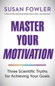 Master Your Motivation