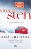 Kalt und still