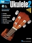 FASTTRACK UKULELE METHOD BOOK 2
