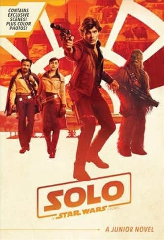 SOLO A STAR WARS STORY JUNIOR NOVEL
