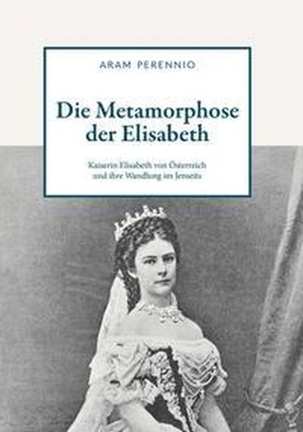 Die Metamorphose der Elisabeth