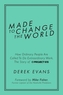Made to Change the World