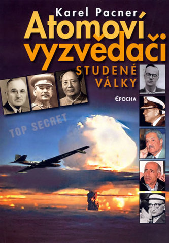 Atomoví vyzvědači studené války Atomoví vyzvědači studené války