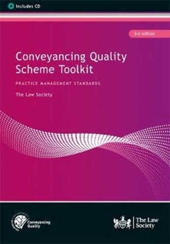 CONVEYANCING QUALITY SCHEME TOOLKIT 3RD